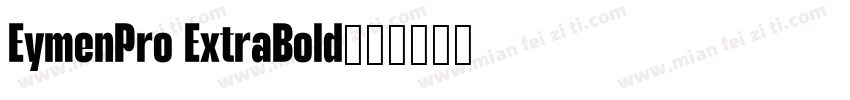 EymenPro ExtraBold字体转换